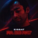 Eisbat – Pa Be PatEisbat - Pa Be Pat